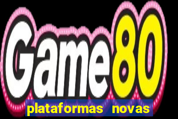 plataformas novas pagando muito